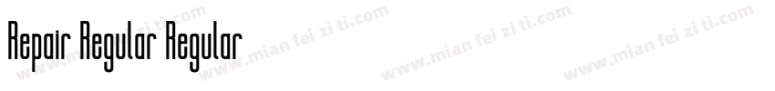 Repair Regular Regular字体转换